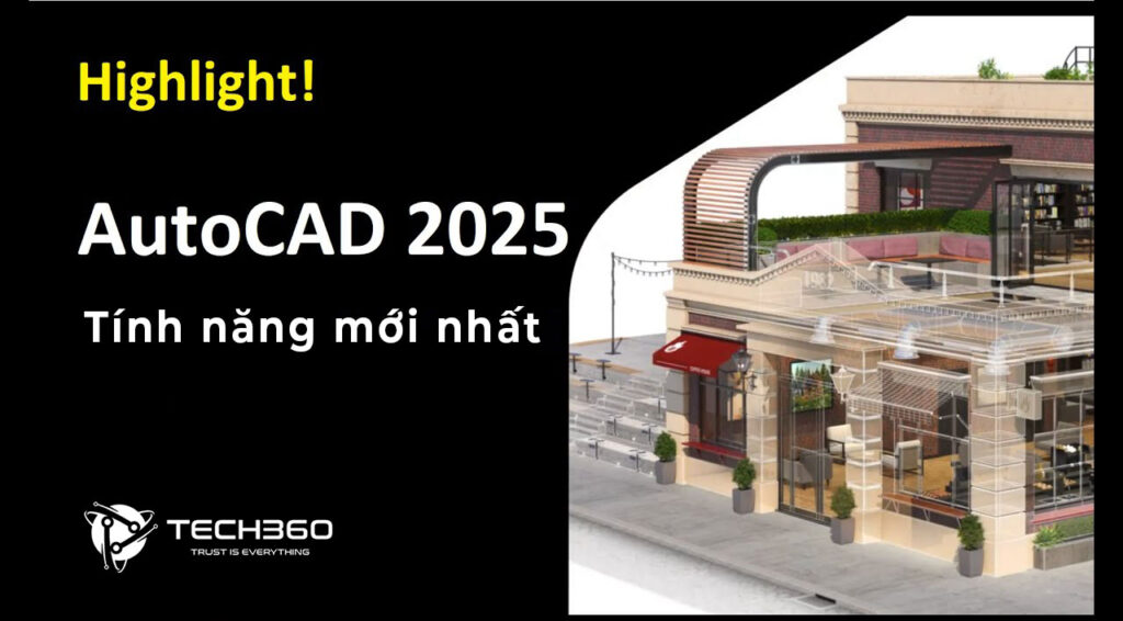 AutoCAD 2025  có gì mới, tính năng mới AutoCAD 2025