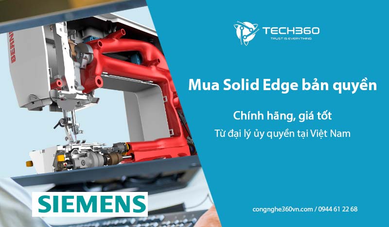 Mua Solid Edge bản quyền chính hãng, giá tốt từ đại lý ủy quyền tại Việt Nam