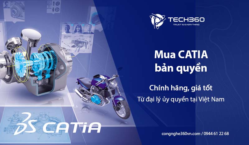 Mua CATIA bản quyền chính hãng, giá tốt từ đại lý ủy quyền tại Việt Nam