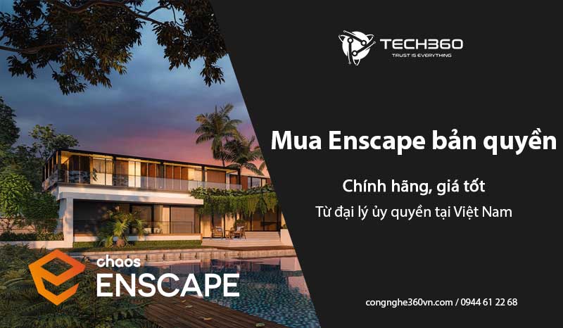 Mua Enscape bản quyền chính hãng, giá tốt từ đại lý ủy quyền tại Việt Nam