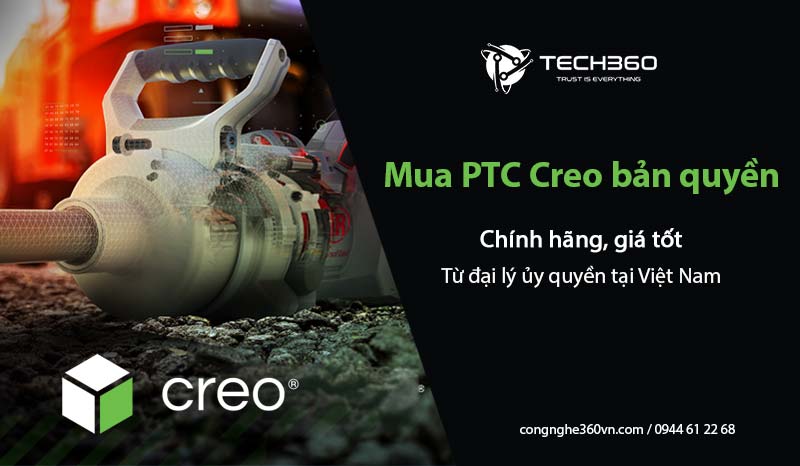 Mua PTC Creo bản quyền chính hãng, giá tốt từ đại lý ủy quyền tại Việt Nam