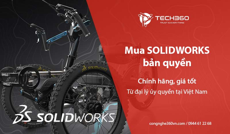 Mua SOLIDWORKS bản quyền chính hãng, giá tốt từ đại lý ủy quyền tại Việt Nam