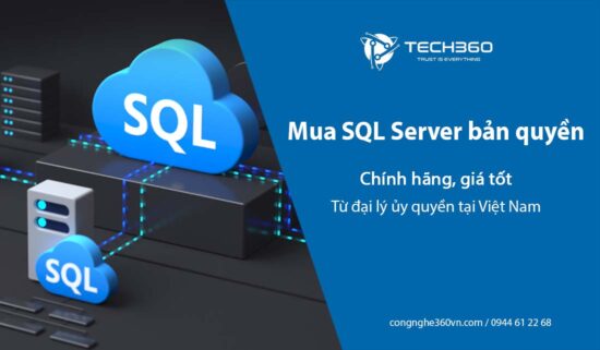 Mua SQL Server bản quyền doanh nghiệp chính hãng, giá tốt từ đại lý ủy quyền tại Việt Nam